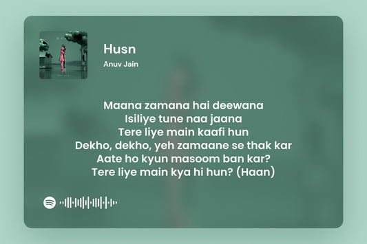 Spotify song  Husn by Anuv Jain Postcard